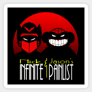 The Adventures of Nick and Jason's Infinite PAINLIST! Sticker